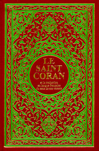 ترجمة معاني القرآن : فرنسي - لونان - شموا = Le Saint Coran et la traduction en langue francaise du sens de ses versets