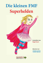 Die Kleinen FMF ; Superhelden