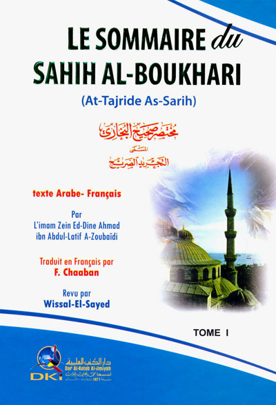 مختصر صحيح البخاري 1/2 [فرنسي/عربي] = Le sommaire du Sahih al-Boukhari