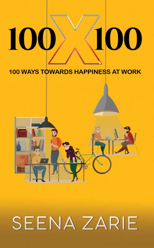 100 X 100 - 100 Ways Towards Happiness At Work