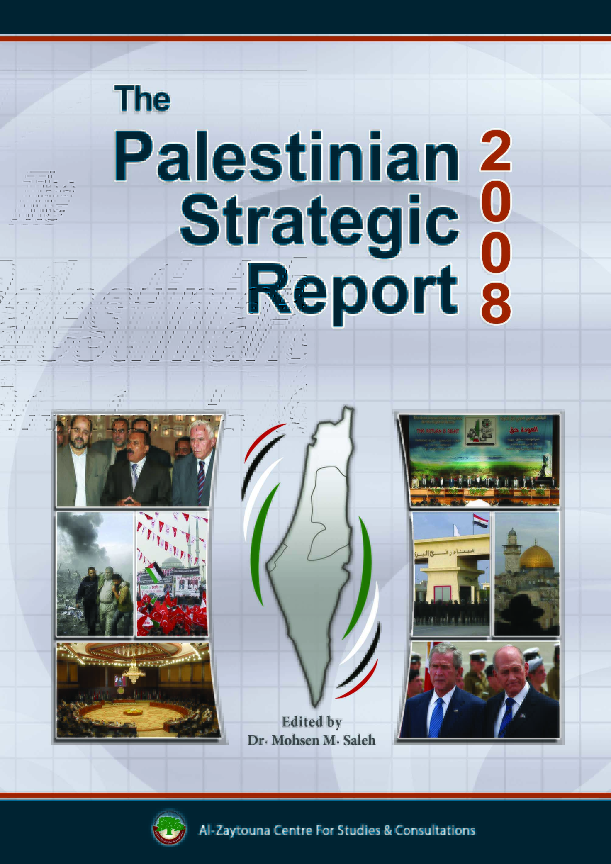 The Palestinian Strategic Report 2008