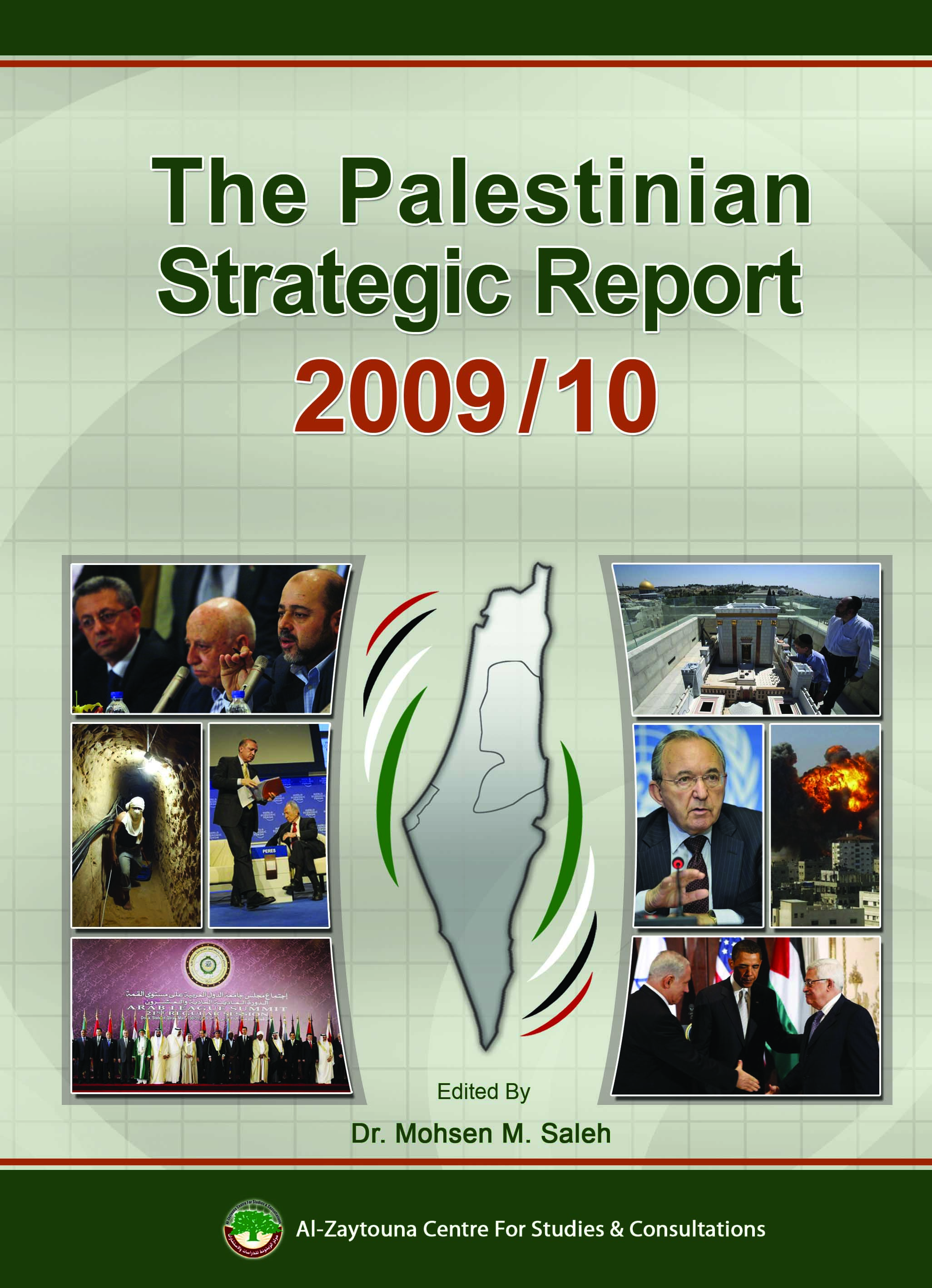 The Palestinian Strategic Report 2009-10
