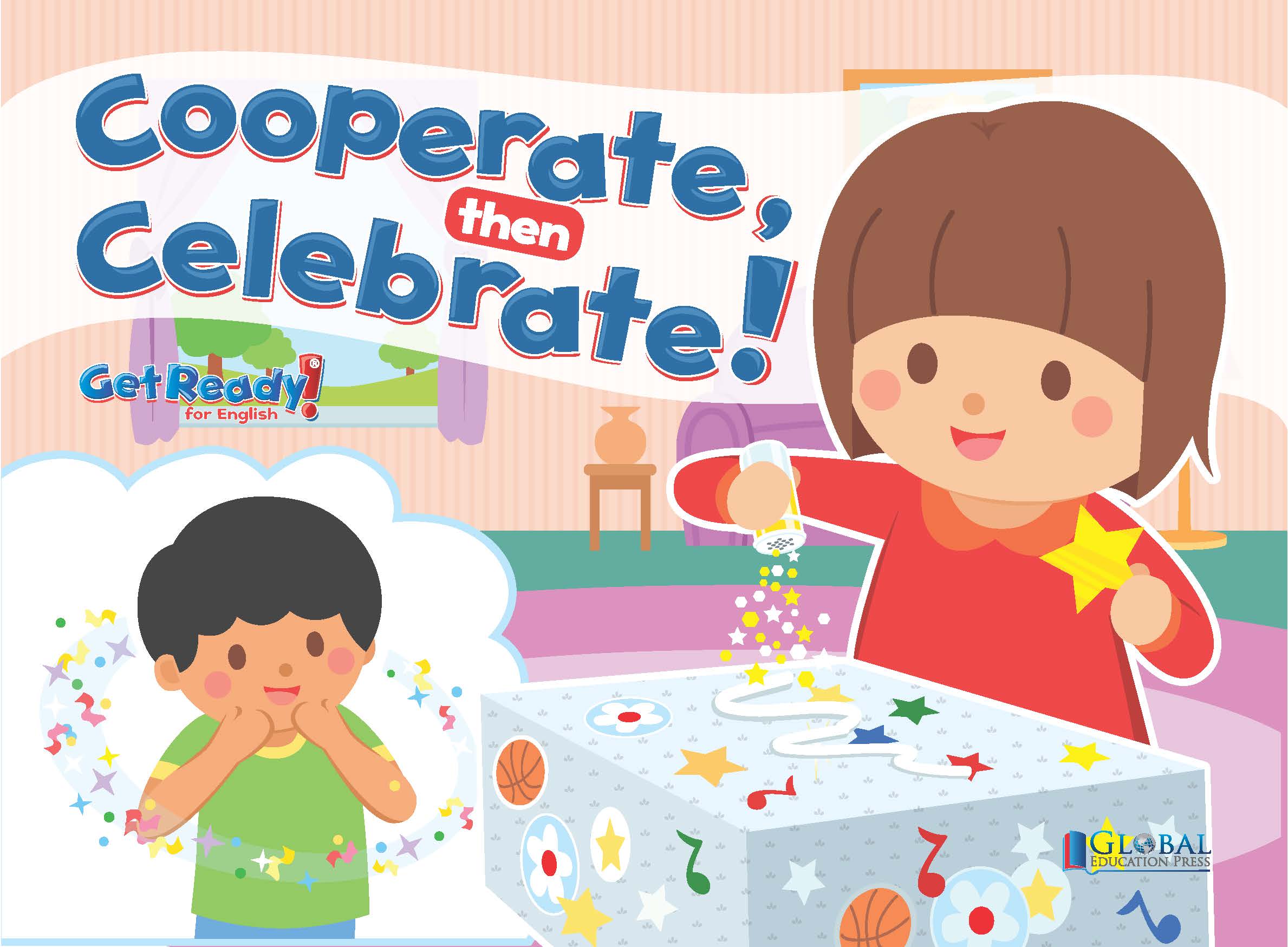 Cooperate, then Celebrate!