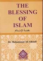The Blessing of Islam نعمة الإسلام