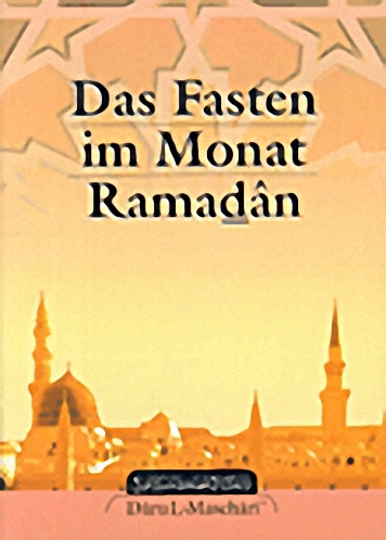 Das Fasten in Monat Ramadan