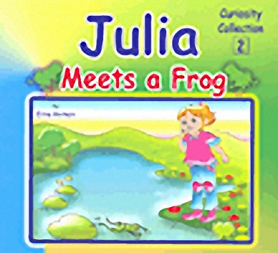 Julia, Meets a Frog