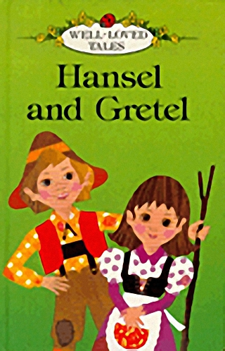 Hansel and Gretel