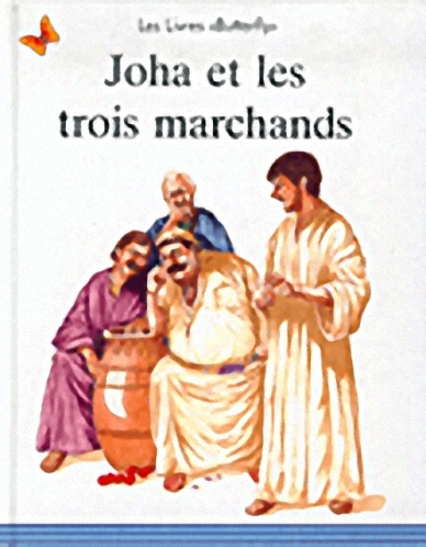 Joha et les Trois Marchands