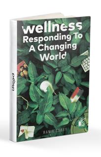 Wellness... Responding To A Changing World