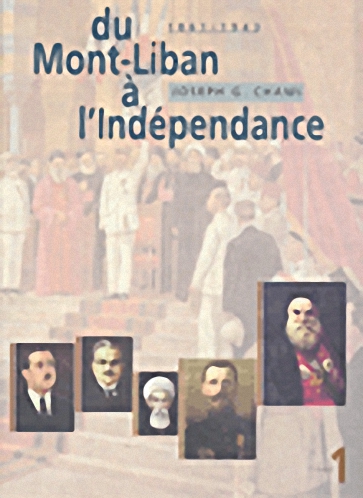 Du Mont-Liban a L'Independence 1862-1943