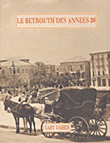 Le Beyrouth Des Annees 30