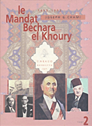 Le Mandat Bechara el Khoury 1943-1952