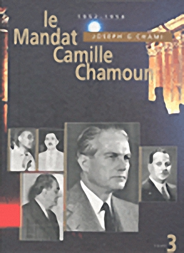 Le Mandat Camille Chamoun 1952-1958