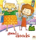 Good Habits :  good deeds