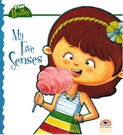 Stay Healthy  :  My Five Senses