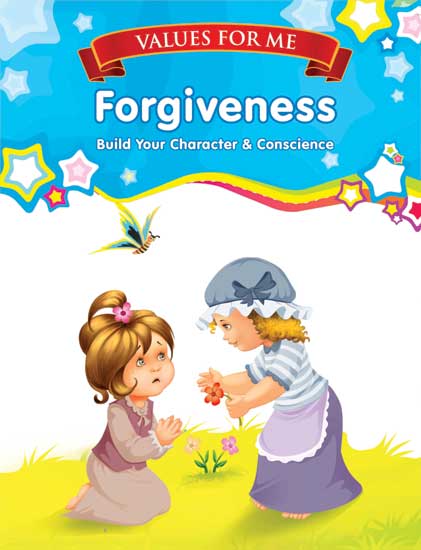 Value Based Stories: Forgivness